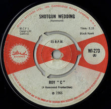 Roy C. Hammond : Shotgun Wedding (7", Single, 3-P)