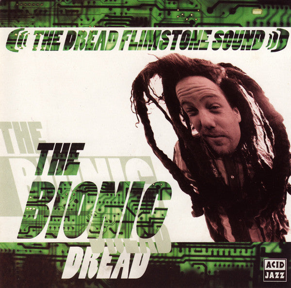 The Dread Flimstone Sound : The Bionic Dread (CD, Album)