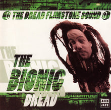The Dread Flimstone Sound : The Bionic Dread (CD, Album)