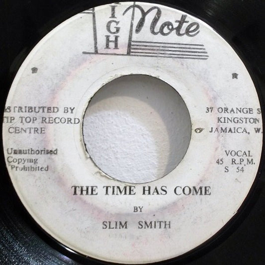 Slim Smith : The Time Has Come / It's Alright (7")