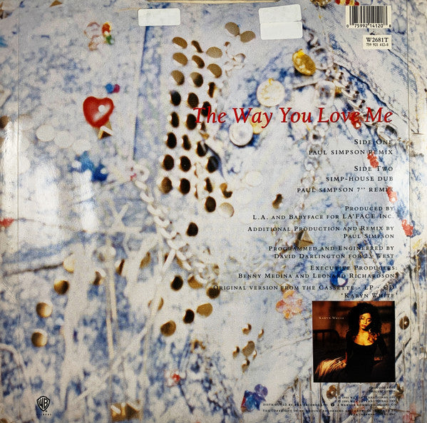 Karyn White : The Way You Love Me (12")