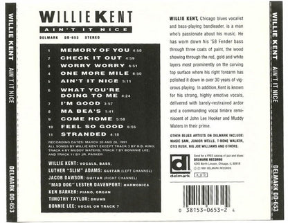 Willie Kent : Ain't It Nice (CD, Album)