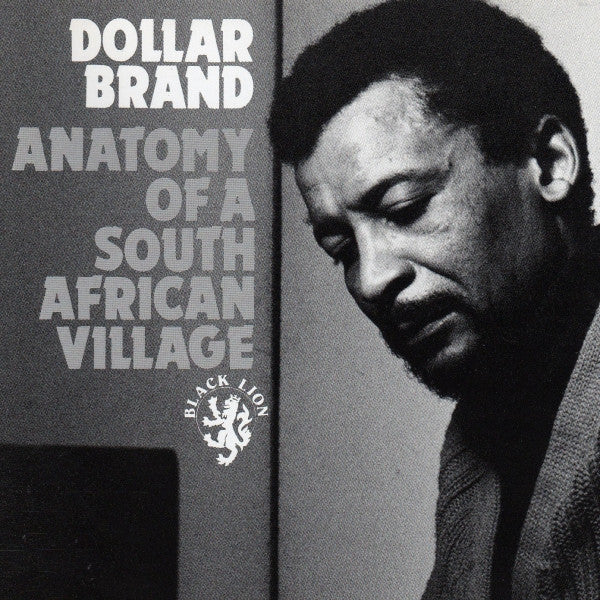Dollar Brand : Anatomy Of A South African Village  (CD, Album)