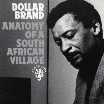 Dollar Brand : Anatomy Of A South African Village  (CD, Album)