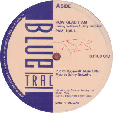 Pam Hall : How Glad I Am  (12")