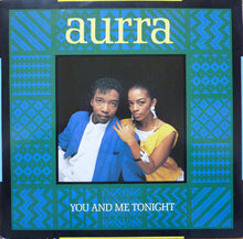 Aurra : You And Me Tonight (12", Single)