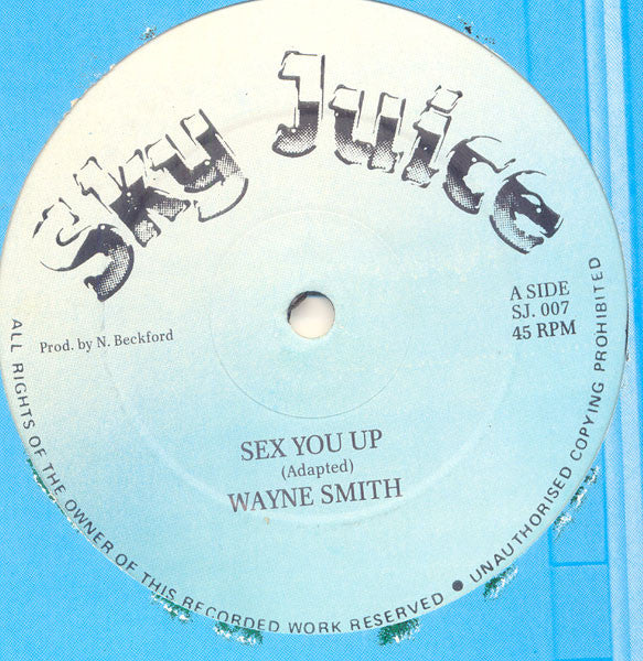 Wayne Smith / Nicki Fatima : Sex You Up / Sex You Down (12")