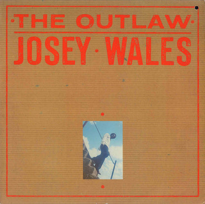 Josey Wales : The Outlaw Josey Wales (LP, Album)