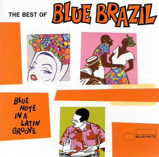 Various : The Best Of Blue Brazil (Blue Note In A Latin Groove) (CD, Comp)