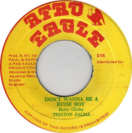 Tristan Palmer : Don't Wanna Be A Rude Boy (7")