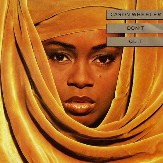 Caron Wheeler : Don't Quit (12")