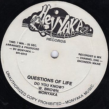 Monyaka : Questions Of Life Do You Know ? / Slavery (12")
