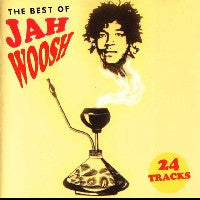 Jah Woosh : The Best Of (CD, Comp)