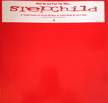 Stepchild : Shut Up And Feel The Vibe... (12", Ltd, Promo, Smplr)