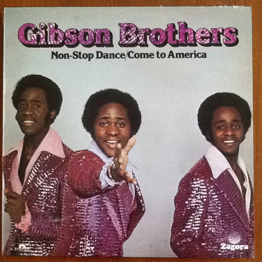 Gibson Brothers : Non-Stop Dance / Come To America (LP, Album)