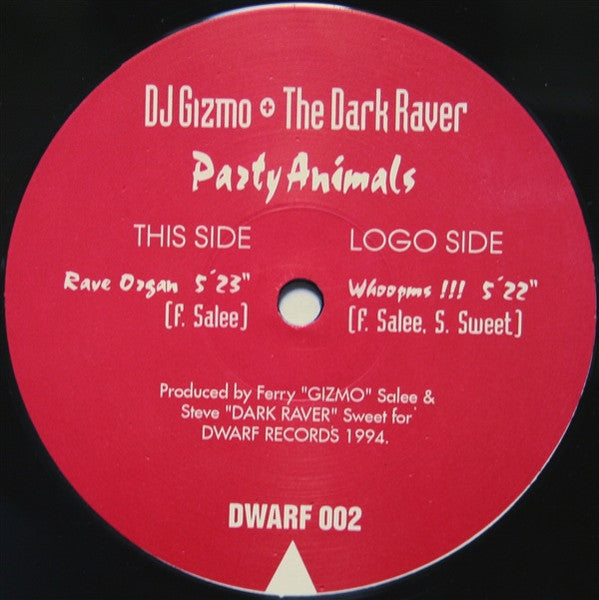 DJ Gizmo + The Dark Raver* : Party Animals (12")
