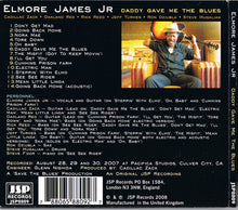 Elmore James Jr : Daddy Gave Me The Blues (CD)
