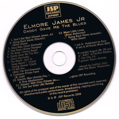 Elmore James Jr : Daddy Gave Me The Blues (CD)