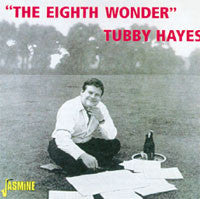 Tubby Hayes : The Eighth Wonder (CD, Comp)