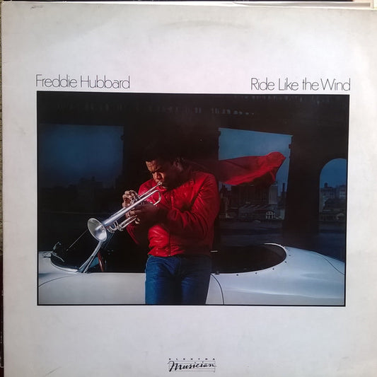 Freddie Hubbard : Ride Like The Wind (LP, Album)