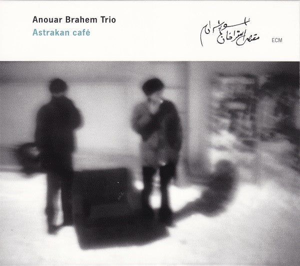 Anouar Brahem Trio : Astrakan Café (CD, Album)