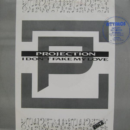 Projection : I Don't Fake My Love (12")