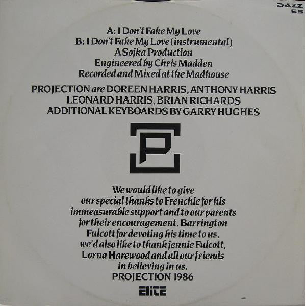 Projection : I Don't Fake My Love (12")