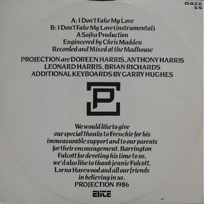 Projection : I Don't Fake My Love (12")