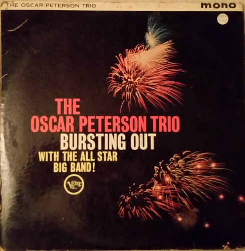 The Oscar Peterson Trio : Bursting Out With The All-Star Big Band (LP, Album, Mono)