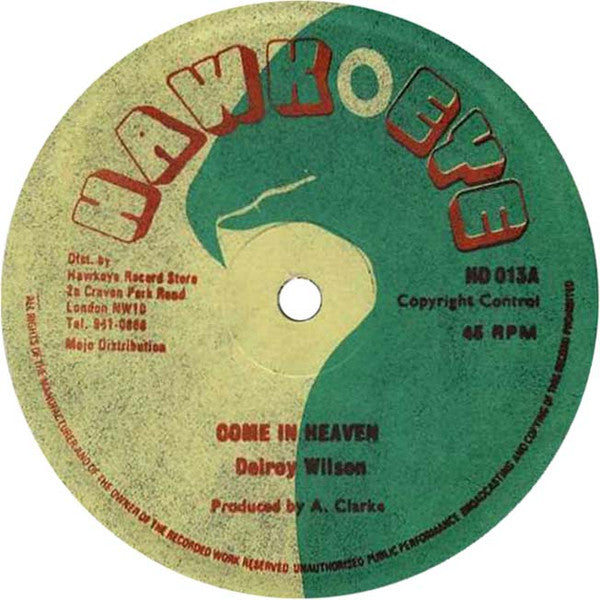 Delroy Wilson : Come In Heaven / Worth Your Weight In Gold (12")