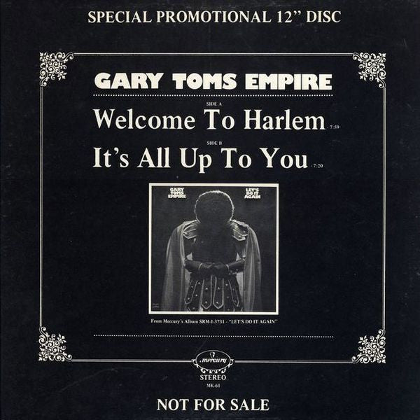 Gary Toms Empire : Welcome To Harlem / It's All Up To You (12", Promo)
