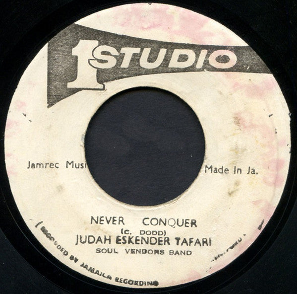 Judah Eskender Tafari : Never Conquer (7")