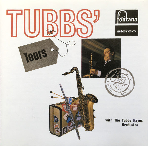 The Tubby Hayes Orchestra : Tubbs' Tours (CD, Album, RE, RM)
