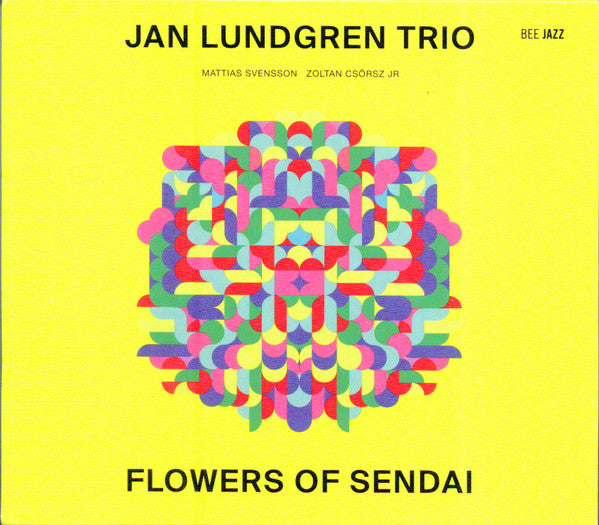 Jan Lundgren Trio : Flowers Of Sendai (CD, Album)
