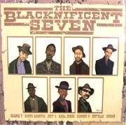 The Blacknificent Seven : 'Ere Comes Da Black / Mrs Onda'Syde (12")
