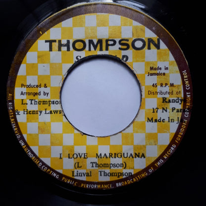 Linval Thompson : I Love Mariguana (7")