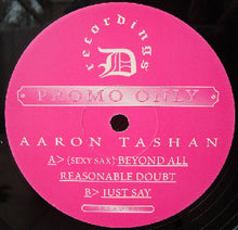 Aaron Tashan : (Sexy Sax) Beyond All Reasonable Doubt / Just Say (12", Promo)