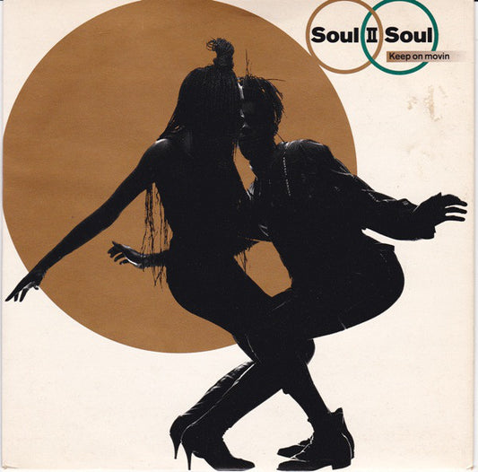 Soul II Soul : Keep On Movin (7", Single, Pap)