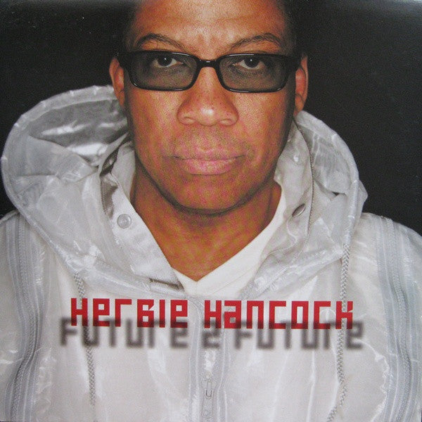 Herbie Hancock : Future 2 Future (2xLP)