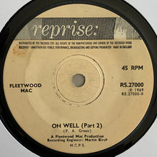 Fleetwood Mac : Oh Well (Parts 1 & 2) (7", Single, Sol)