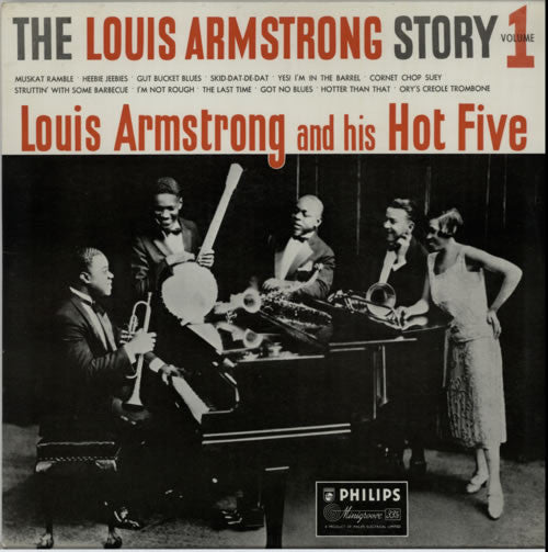 Louis Armstrong & His Hot Five : The Louis Armstrong Story Volume 1 (LP, Album, Comp, Mono)