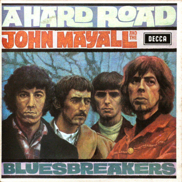 John Mayall & The Bluesbreakers : A Hard Road (LP, Album, RE)
