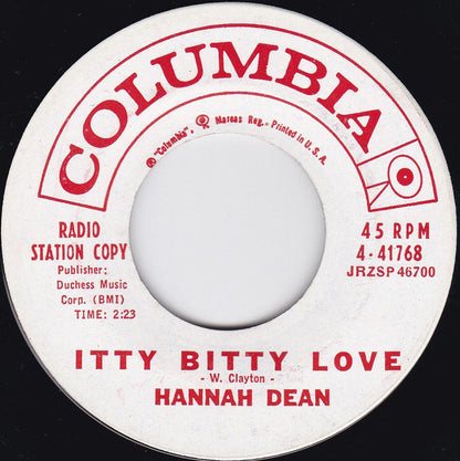 Hannah Dean : Itty Bitty Love / So Little Time (7", Promo)
