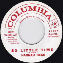 Hannah Dean : Itty Bitty Love / So Little Time (7", Promo)