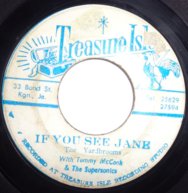 The Yardbrooms With Tommy McCook & The Supersonics / Danny Simpson With Tommy McCook & The Supersonics : If You See Jane / Mary Poppins (7", Blu)