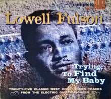 Lowell Fulson : Trying To Find My Baby (CD, Comp)