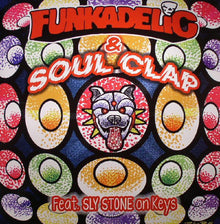 Funkadelic & Soul Clap Feat. Sly Stone : First Ya Gotta Shake The Gate / In Da Kar / Peep This (12")