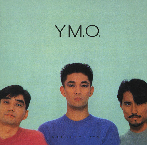 Yellow Magic Orchestra : Naughty Boys & Instrumental = 浮気なぼくら & インストゥルメンタル (2xCD, Album, Comp, RE, Sup)