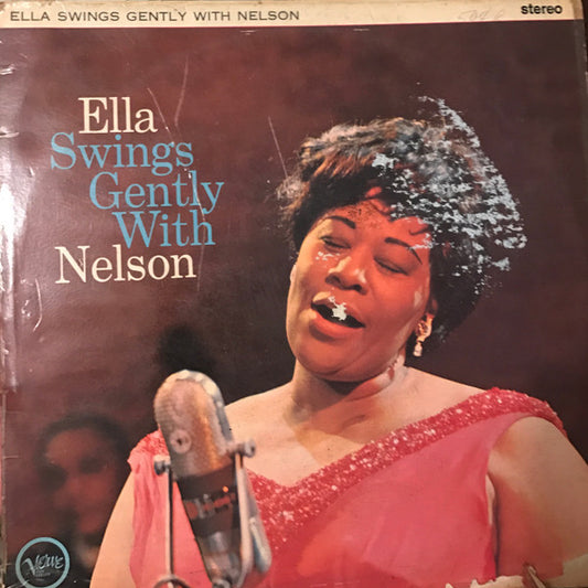 Ella Fitzgerald With Nelson Riddle And His Orchestra : Ella Swings Gently With Nelson (LP, Album)