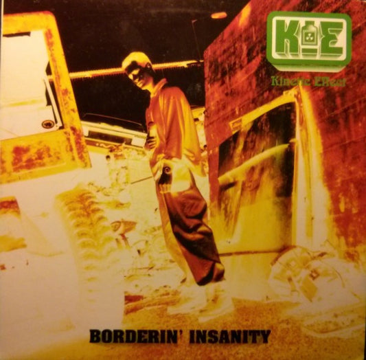 Kinetic Effect : Borderin' Insanity (12")